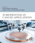 Cover: 3D Bioprinting in Cancer Applications - Elsevier