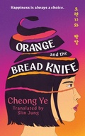 Cover: Orange and the Bread Knife - Wildfire