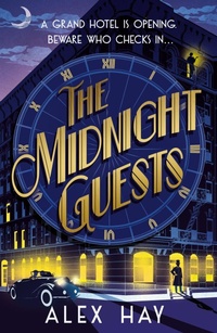 Enlarge image Cover: The Midnight Guests - Headline Review