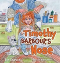 Cover: Timothy Barbour's Nose - FriesenPress