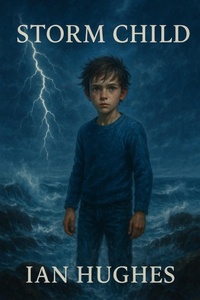Enlarge image Cover: Storm Child - Ian Hughes