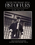 Cover: Enter the Frame Vol 1 No 4 FIST OF FURY - EASTERN HEROES PUBLISHING