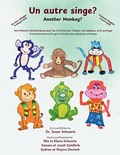 Cover: Un autre singe? Another Monkey? - Schwartz Publishing