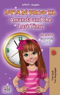 Abbildung von: Amanda and the Lost Time (Amharic English Bilingual Book for Children) - KidKiddos Books Ltd.