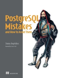Enlarge image Cover: PostgreSQL Mistakes and How to Avoid Them - Simon + Schuster LLC