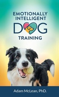 Cover: Emotionally Intelligent Dog Training - Gatekeeper Press