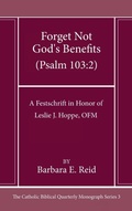 Cover: Forget Not God's Benefits (Psalm 103:2) - Pickwick Publications