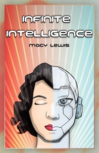 Enlarge image Cover: Infinite Intelligence - Archway Publishing