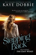Cover: Stepping Back - Kaye Dobbie
