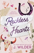 Cover: Reckless Hearts - Jessa Wilder