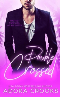 Enlarge image Cover: Double Crossed - Adora Crooks
