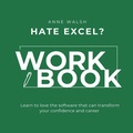 Bild: Hate Excel? Workbook. Learn to love the software that can tranform your confidence and career - Intellectual Perspective Press