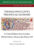 Cover: Thomas Hoccleve's Trilingual Glossary - Medium Aevum Monographs / Ssmll