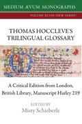 Cover: Thomas Hoccleve's Trilingual Glossary - Medium Aevum Monographs / Ssmll