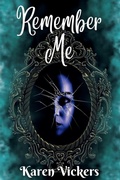 Cover: Remember Me - Karen Vickers