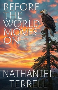 Enlarge image Cover: Before the World Moves On - Warrington Publishing