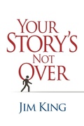 Cover: Your Story's Not Over - Insight International Inc.