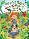 Cover: McFarlen Mugrin y su increible jardin - Bear Affair Inc