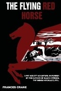 Cover: The Flying Red Horse - Chosho Publishing