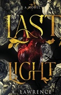 Cover: Last Light - Cloaked Press, LLC