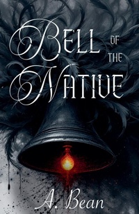 Enlarge image Cover: Bell of the Native - Rebel Christian Publishing