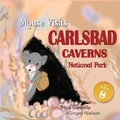 Cover: MOUSE Visits Carlsbad Caverns National Park - Tricia Gardella