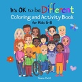 Cover: It's OK to be Different Coloring and Activity Book for Kids 6-8 - Dunhill-Clare Publishing