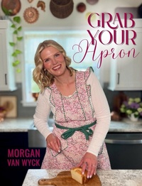 Abbildung von: Grab Your Apron - Ahelia Publishing LLC