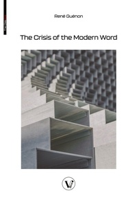 Enlarge image Cover: The Crisis of the Modern World - V Bros. Publishing