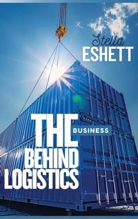 Abbildung von: The Business Behind Logistics - Emphaloz Publishing House