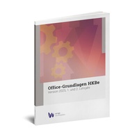 Abbildung von: Office-Grundlagen HKBe, Version 2025 (s/w) - Wings Lernmedien AG