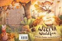 Abbildung von: Wilma Waldfee und der Zauber im Herbstwald - Yvonne Schneider