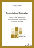 Cover: Consociational Federalism - Peter Lang Verlag
