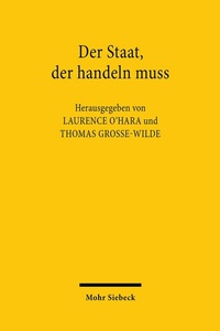 Abbildung von: Der Staat, der handeln muss - Mohr Siebeck