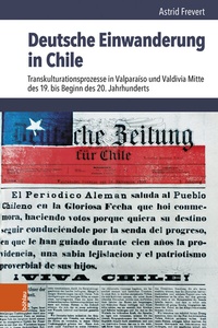 Abbildung von: Deutsche Einwanderung in Chile - Böhlau