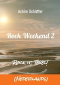 Cover: Rock Weekend 2 (Nederlands) - tredition