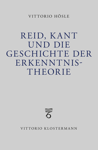 Abbildung von: Reid, Kant und die Geschichte der Erkenntnistheorie - Vittorio Klostermann Verlag