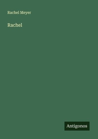 Enlarge image Cover: Rachel - Antigonos Verlag