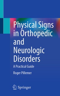 Abbildung von: Physical Signs in Orthopedic and Neurologic Disorders - Springer