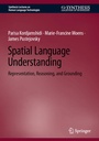 Cover: Spatial Language Understanding - Springer