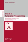 Cover: Trends in Functional Programming - Springer