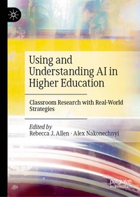 Enlarge image Cover: Using and Understanding AI in Higher Education - Palgrave Macmillan