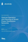 Cover: Optimal Operation and Planning of Smart Power Distribution Networks - MDPI AG