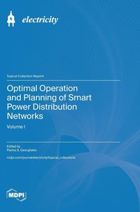 Enlarge image Cover: Optimal Operation and Planning of Smart Power Distribution Networks - MDPI AG