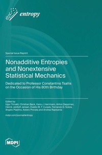 Enlarge image Cover: Nonadditive Entropies and Nonextensive Statistical Mechanics - MDPI AG