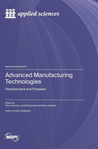 Enlarge image Cover: Advanced Manufacturing Technologies - MDPI AG