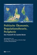Cover: Politische &Ouml;konomie, Regulationstheorie, Peripherie - Metropolis