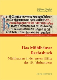 Abbildung von: Das Mühlhäuser Rechtsbuch Band 3 - Michael Imhof Verlag