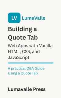 Abbildung von: Building a Quote Tab Web App with Vanilla HTML, CSS, and JavaScript. - BookRix