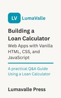 Cover: Building a Loan Calculator Web App with Vanilla HTML, CSS, and JavaScript. - BookRix